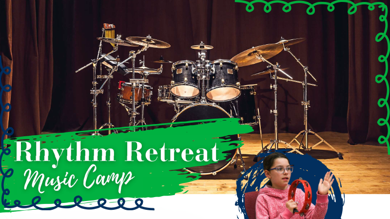 Rhythm Retreat Music Camp for Rising 4th - 6th Graders